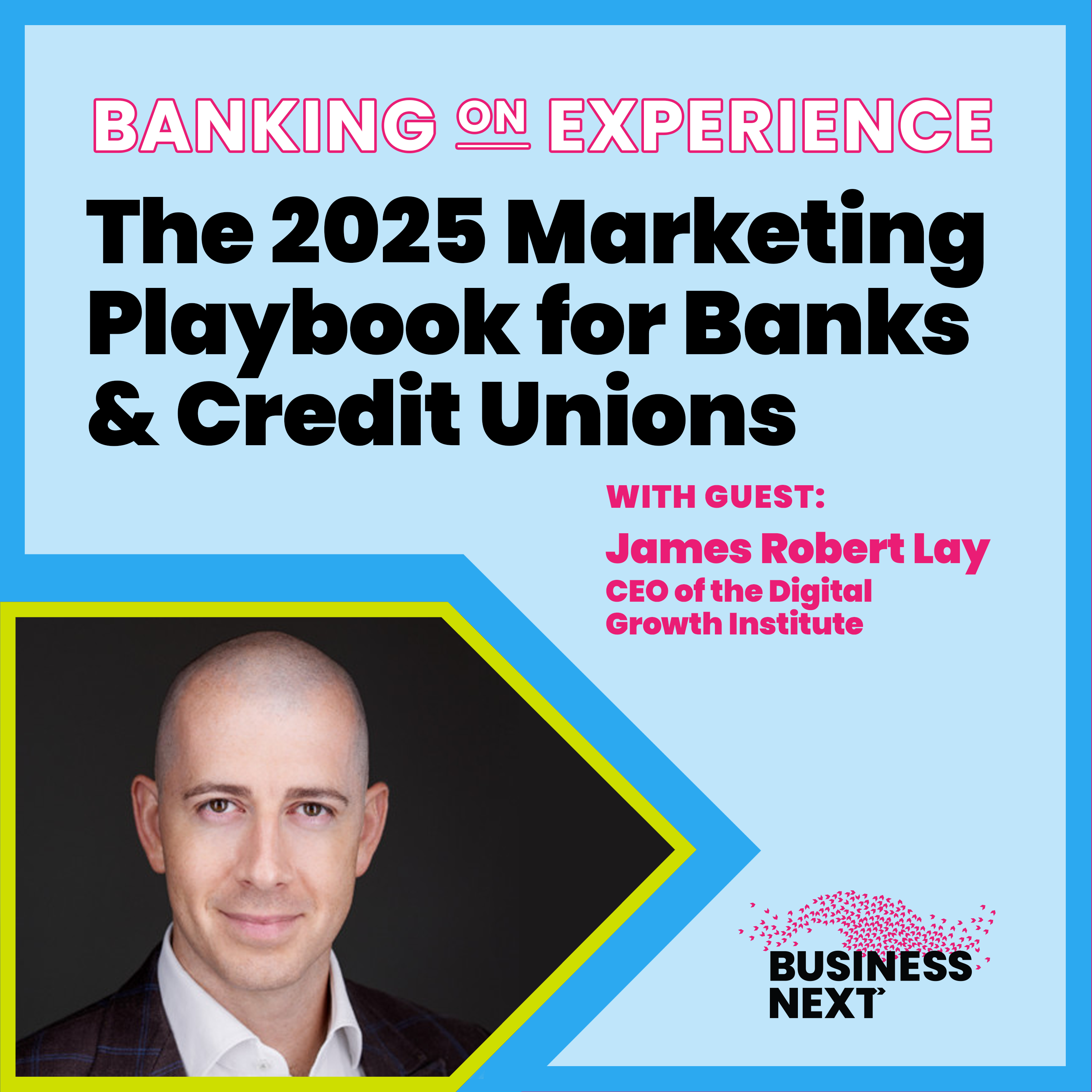 The 2025 Marketing Playbook for Banks & Credit Union